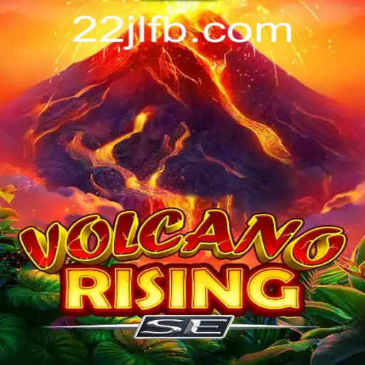Exploring the Dynamic World of VolcanoRisingSE: The Ultimate Gaming Adventure